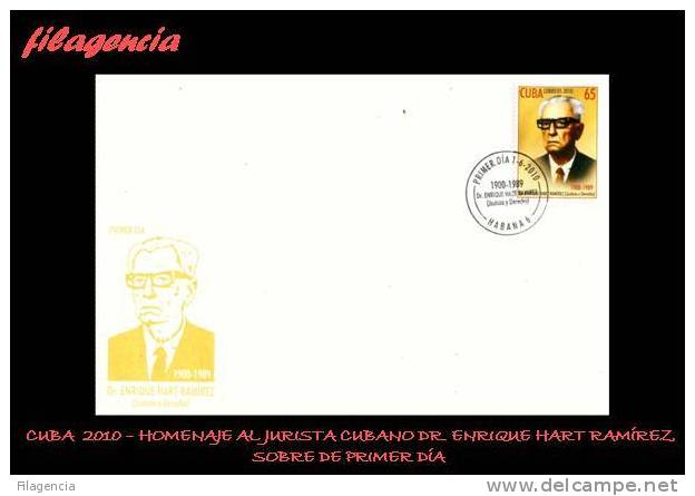 AMERICA. CUBA SPD-FDC. 2010 HOMENAJE AL JURISTA CUBANO DR. ENRIQUE HART RAMÍREZ - FDC