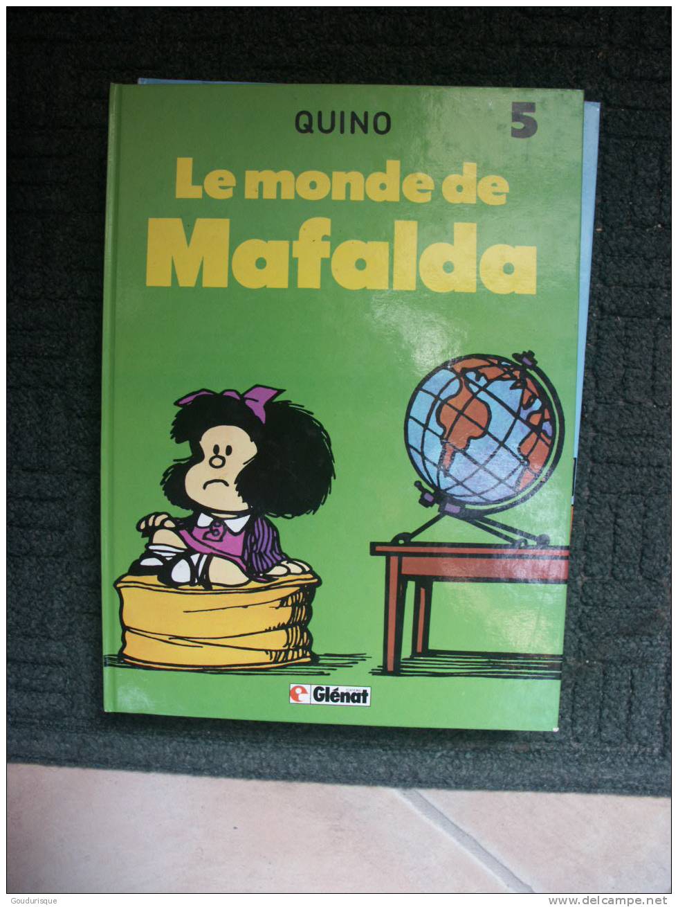 MAFALDA T5 LE MONDE DE MAFALDA  GLENAT   QUINO - Mafalda