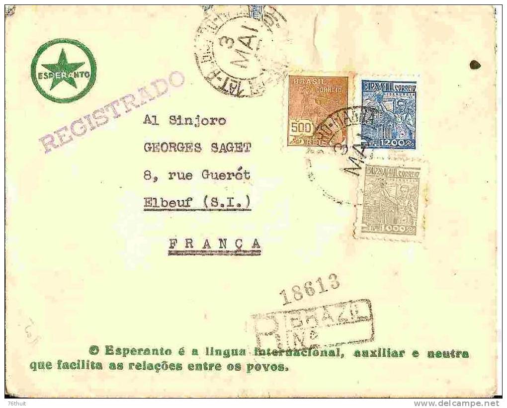 1947- Enveloppe Lettre - BRESIL Pour Elbeuf (Seine Inférieure-France ) + Espéranto + Recommandé - Esperanto