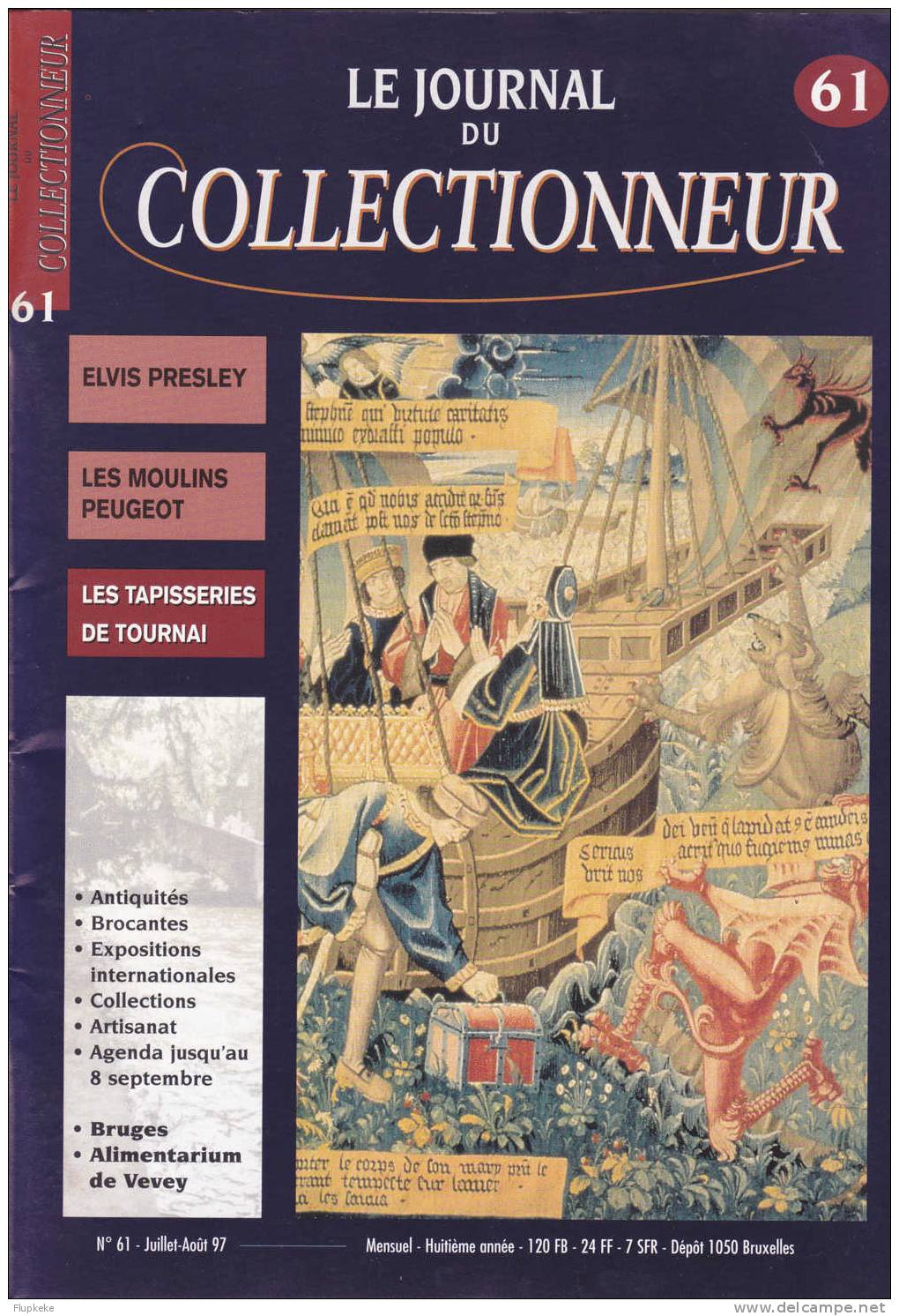 Le Journal Du Collectionneur 61 Juillet-août 1997 Elvis Presley Les Tapisseries Les Moulin à Café Peugeot Pingouins - Verzamelaars