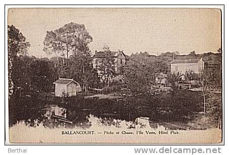 91 BALLANCOURT - L Ile Verte, Hotel Plait - Ballancourt Sur Essonne