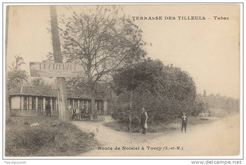 CPA ROUTE DE NOISIEL A TORCY - TERRASSE DES TILLEULS - TABAC - Torcy