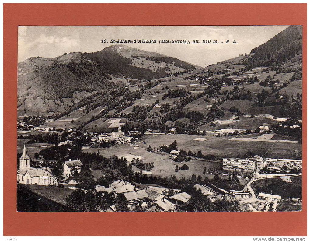 74 SAINT JEAN D' AULPS  CPA     Vue Aérienne   Alt 810m  EDIT  Pacalet  LYON - Saint-Jean-d'Aulps