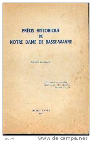 "Précis Historique De Notre Dame De BASSE WAVRE" Basse Wavre 1947 - Belgique