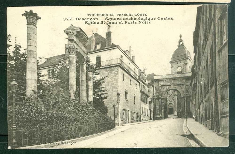Besançon - Square Archéologique Castan , église St Jean Et Porte Noire   Dc100 - Besancon