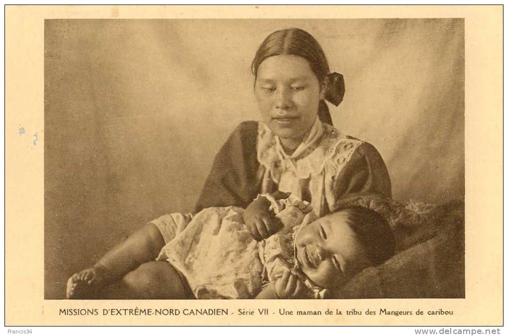 CPA - Mission D´extême Nord Canadien - Une Maman De La Tribu Des Mangeurs De Caribou - Altri & Non Classificati