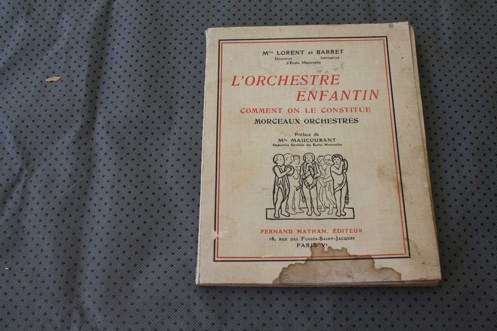1934-L'ORCHESTRE ENFANTIN COMMENT ON LE CONSTITUE ? MORCEAUX ORCHESTRéS  -NATHAN 80 P LIVRE PARTITION MUSICALE -MUSIQUE - Insegnamento