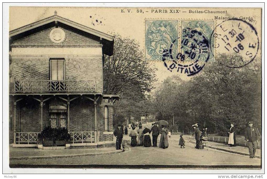 PARIS 19ème--1906----Buttes Chaumont--Maison Du Garde  (très Animée) N° 59 éd E.V - Arrondissement: 19