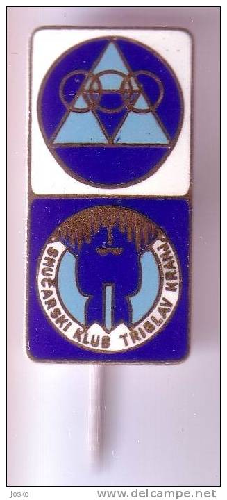 SKIING CLUB Triglav - Kranj ( Slovenia ) ** OLD & RARE & LARGE ENAMEL PIN ** Alpine Ski Esqui Scilauf Skilauf Sci - Invierno