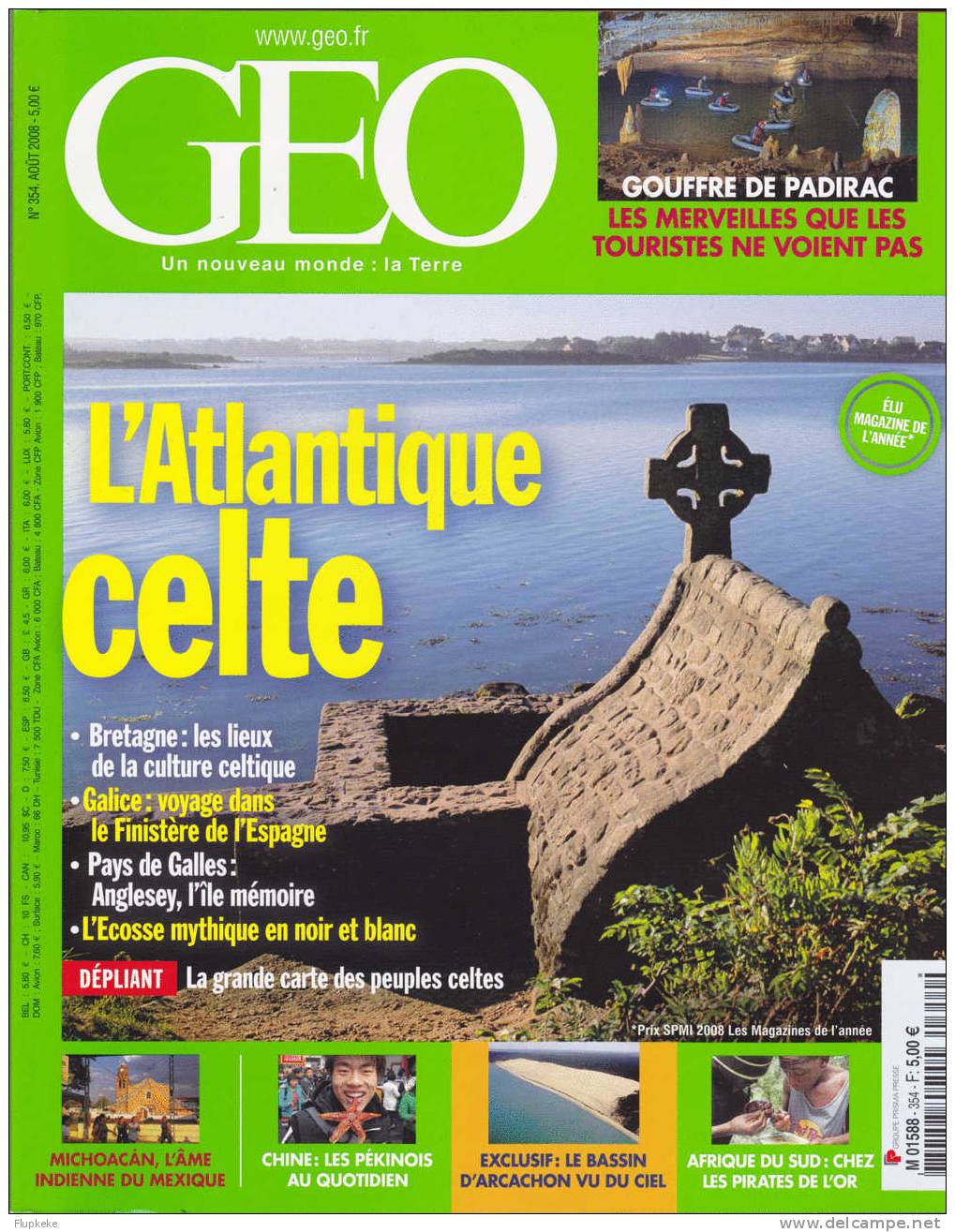 Géo 354 Août 2008 L´Atlantique Celte Le Gouffre De Padirac - Geografia