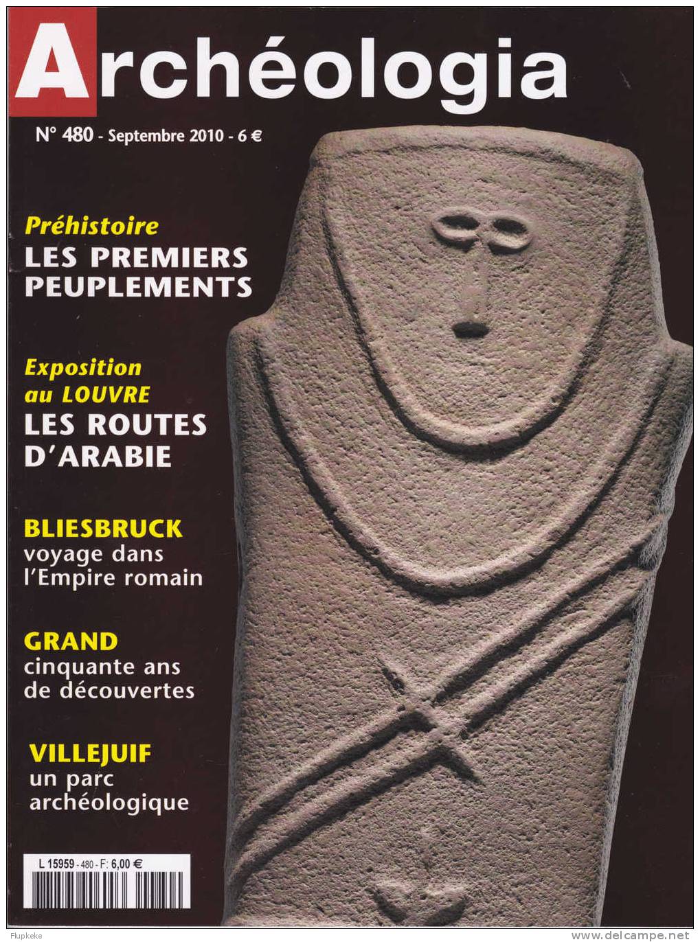 Archéologia 480 Septembre 2010 Préhistoire Les Premiers Peuplements - Archeology