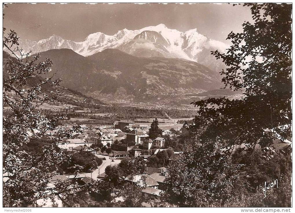 Haute Savoie - Sallanches , Vue Générale Et La Chaine Du Mont Blanc - Sallanches