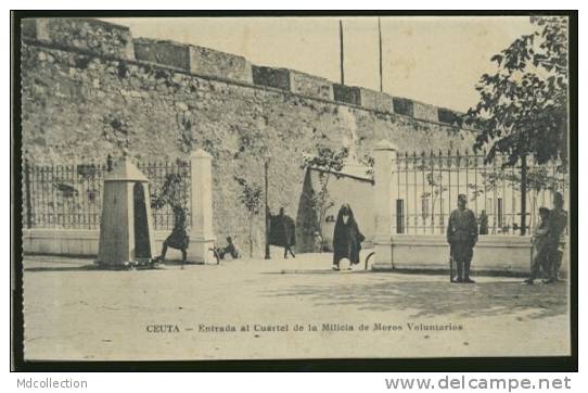 ESPAGNE CEUTA / Entrada Al Curtel De La Milicia De Moros Voluntarios / - Ceuta