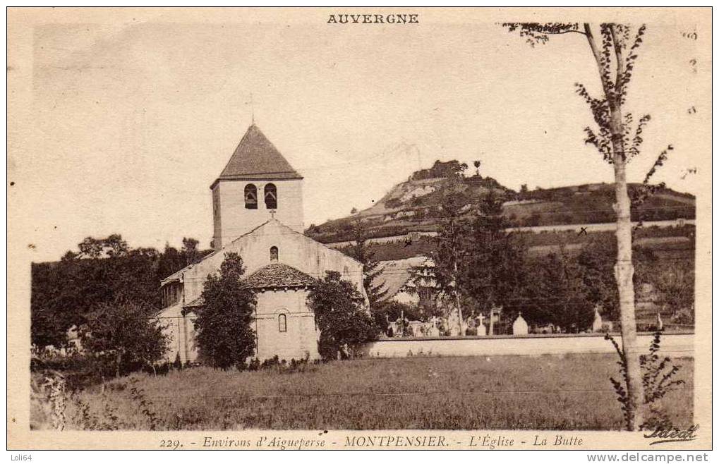 /63/  MONTPENSIER  ENVIRONS D AIGUEPERSE  L EGLISE LA BUTTE - Aigueperse