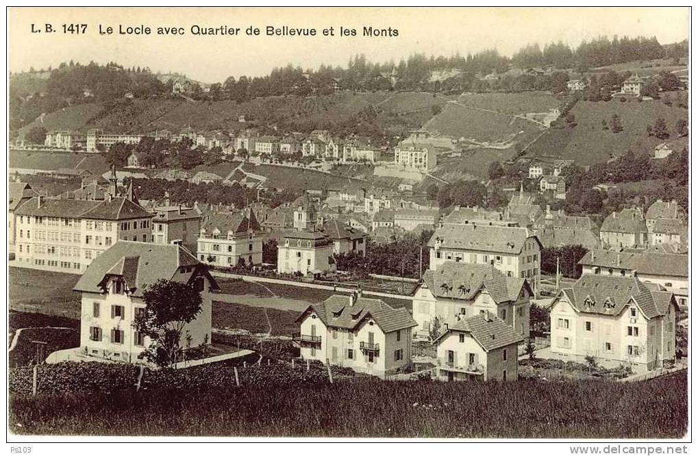 Suisse - Le Locle (NE) - Bellevue Et Les Monts (depuis Le Plateau Du Stand) - Le Locle