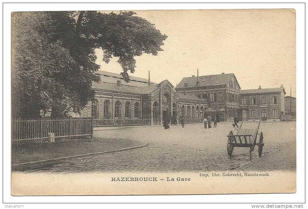 Hazebrouck (59) : La Gare Env 1920 (animée). - Hazebrouck