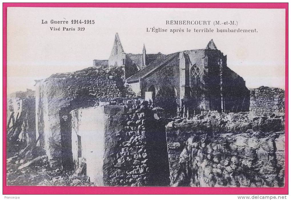 54-156 - MEURTHE Et MOSELLE-GUERRE 14-18 -  REMBERCOURT - L'Eglise Après Le Terrible Bombardement - Other & Unclassified