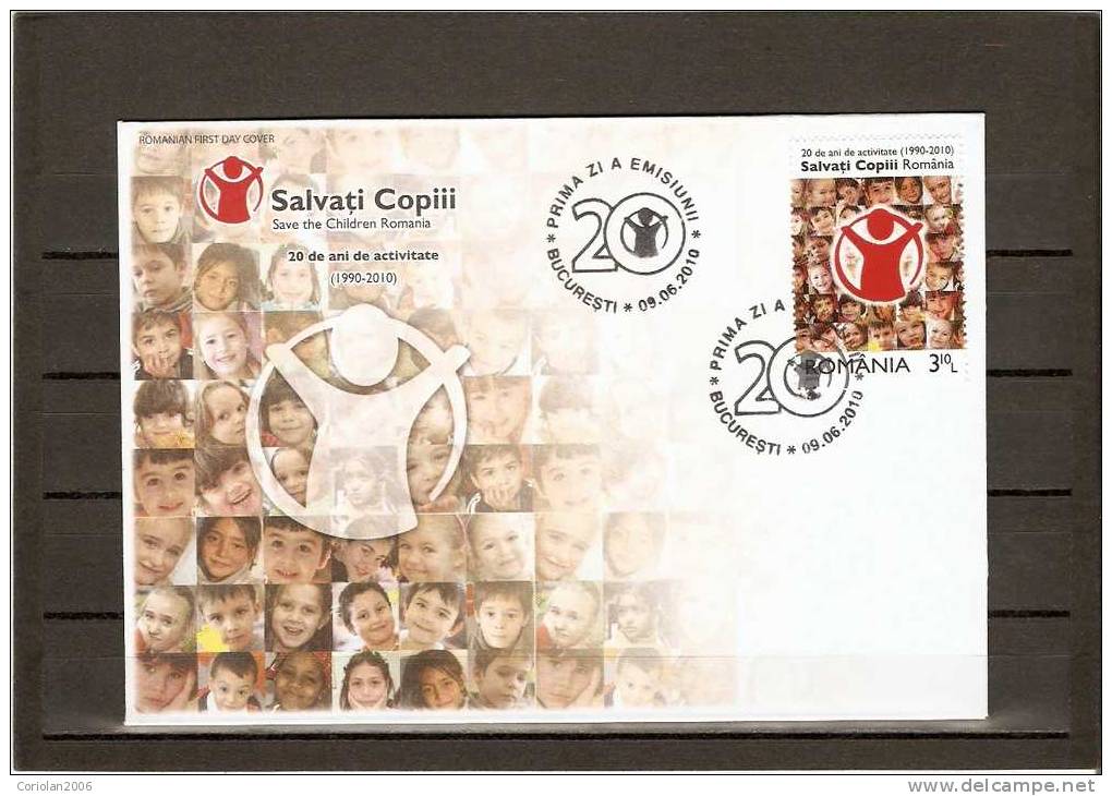 Romania 2010 /  20 Years Of Activity "SAVE THE CHILDREN" / FDC - UNICEF