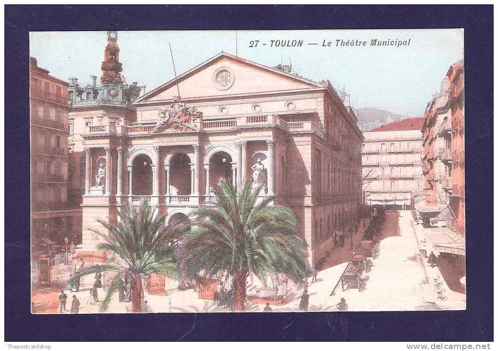 TOULON , LE THEATRE MUNICIPAL EN COULEUR ACTRESS MORE CHEAP FRANCE + PAS DE CALAIS LISTED - Toulon