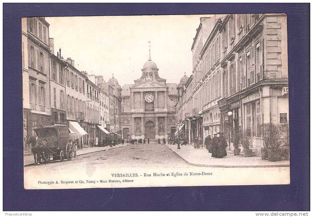 CPA VERSAILLES RUE HOCHE ET EGLISE DE NOTRE-DAME DOS NON DIVISE MORE CHEAP FRANCE + PAS DE CALAIS LISTED - Versailles