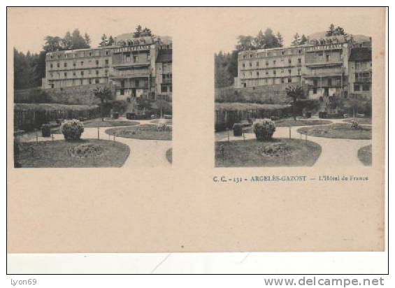 CC131  ARGELES GAZOST L´HOTEL DE FRANCE - Stereoscope Cards