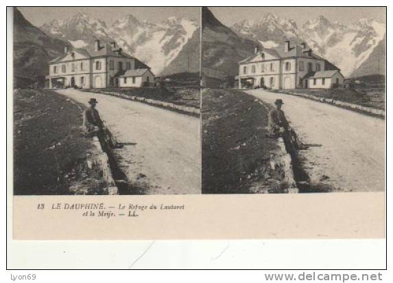 13 LE DAUPHINE  LE REFUGE DU LAUTARET - Cartes Stéréoscopiques