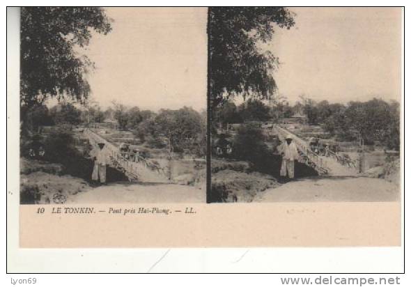 10    LE TONKIN  PONT PRES  HAI PHONG LL - Stereoscope Cards