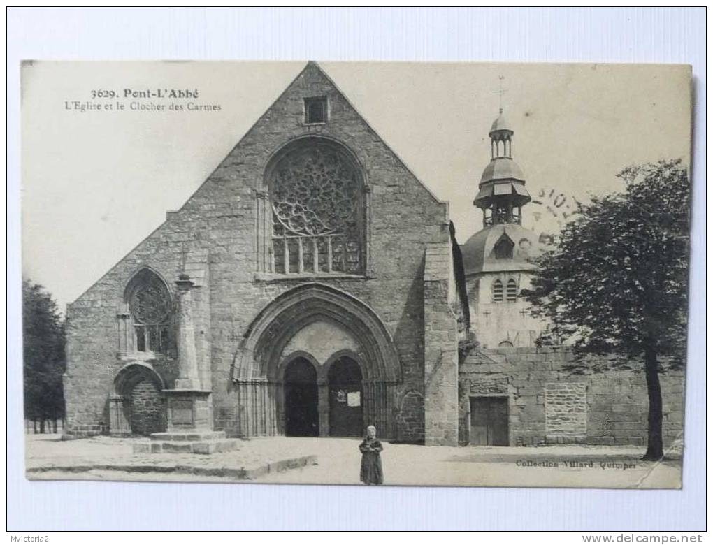 PONT L´ABBE - L´Eglise Et Le Clocher Des CARMES - Pont L'Abbe