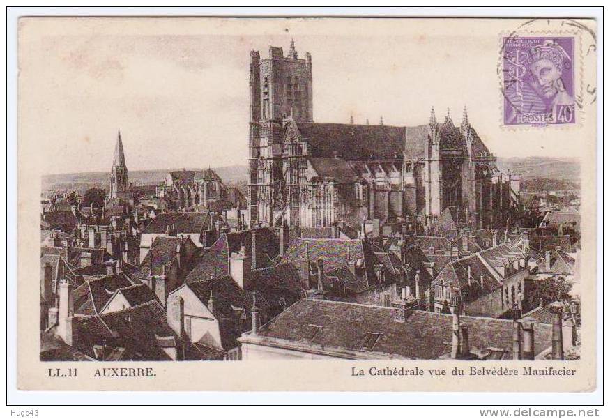 AUXERRE - LA CATHEDRALE VUE DU BELVEDERE MANIFACIER - TRES BELLE CARTE - Auxerre