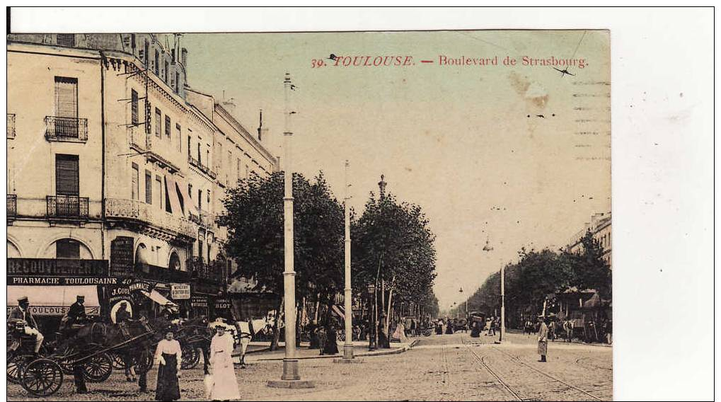 TOULOUSE Boulevard De Strasbourg Pharmacie Toulousaine - Toulouse