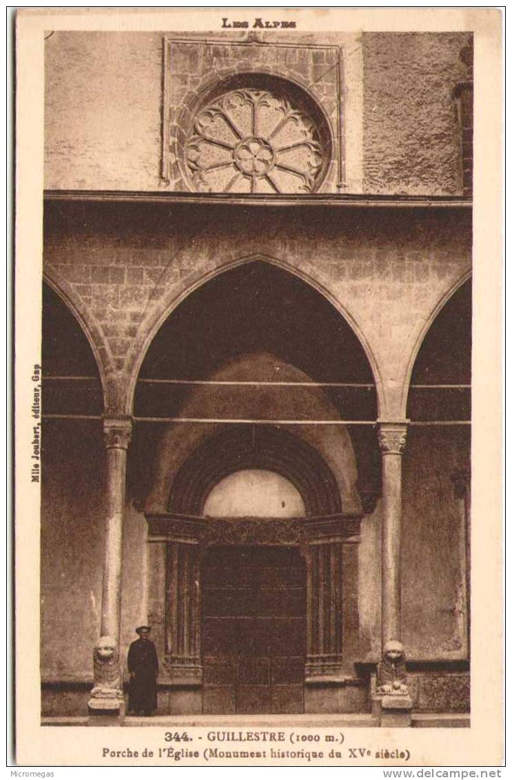 GUILLESTRE - Porche De L'Eglise - Monument Historique (XVe S.) - Guillestre