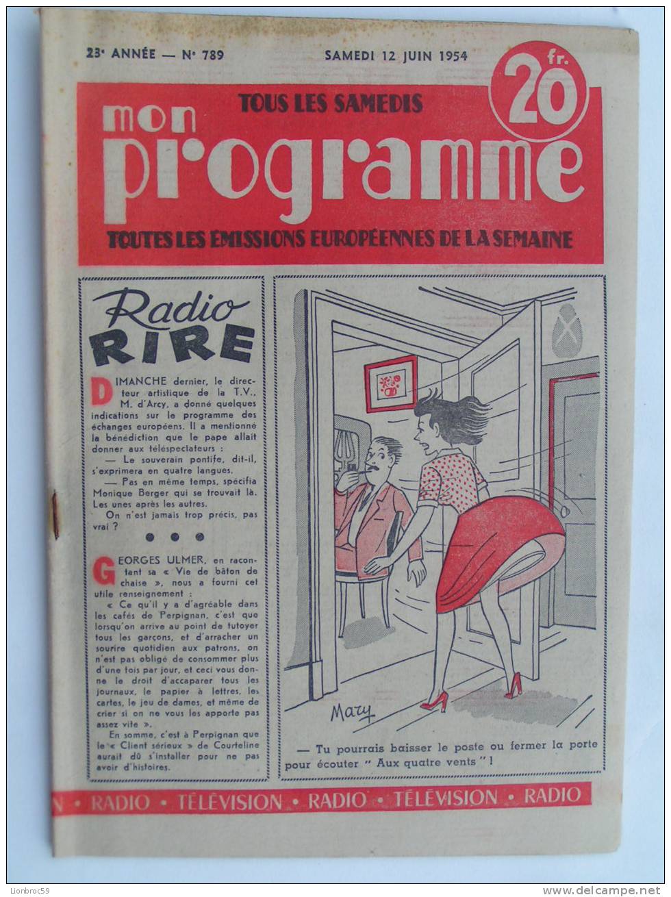 Radio Télévision N° 789 De 1954 - MARY; G. LION; A. CASTELOT; J.-M. THIBAULT; F. AUBERT; S. GRAVE - Magazines