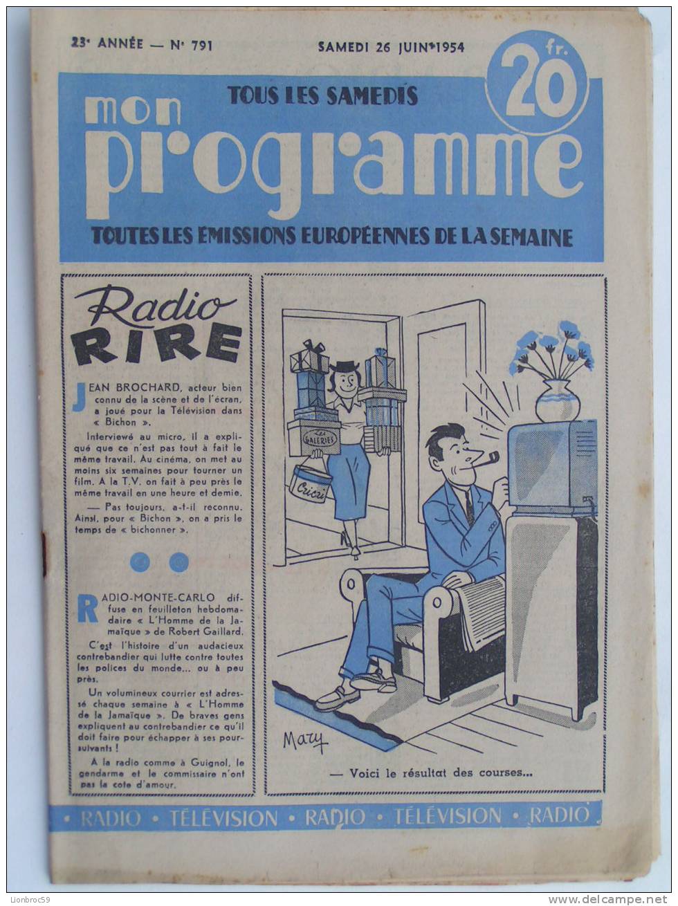 Radio Télévision N° 791 De 1954 - MARY; C. FOURNIER; F. GABRIEL; E. SATIE; P. AGOSTINI; L. ASSIA - Magazines