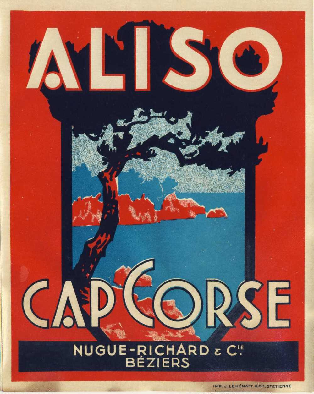 Rare & Superbe étiquette Authentique. ALISO CAP CORSE Quinquina. Années40-50. Nugue-Richard  Béziers - Berge