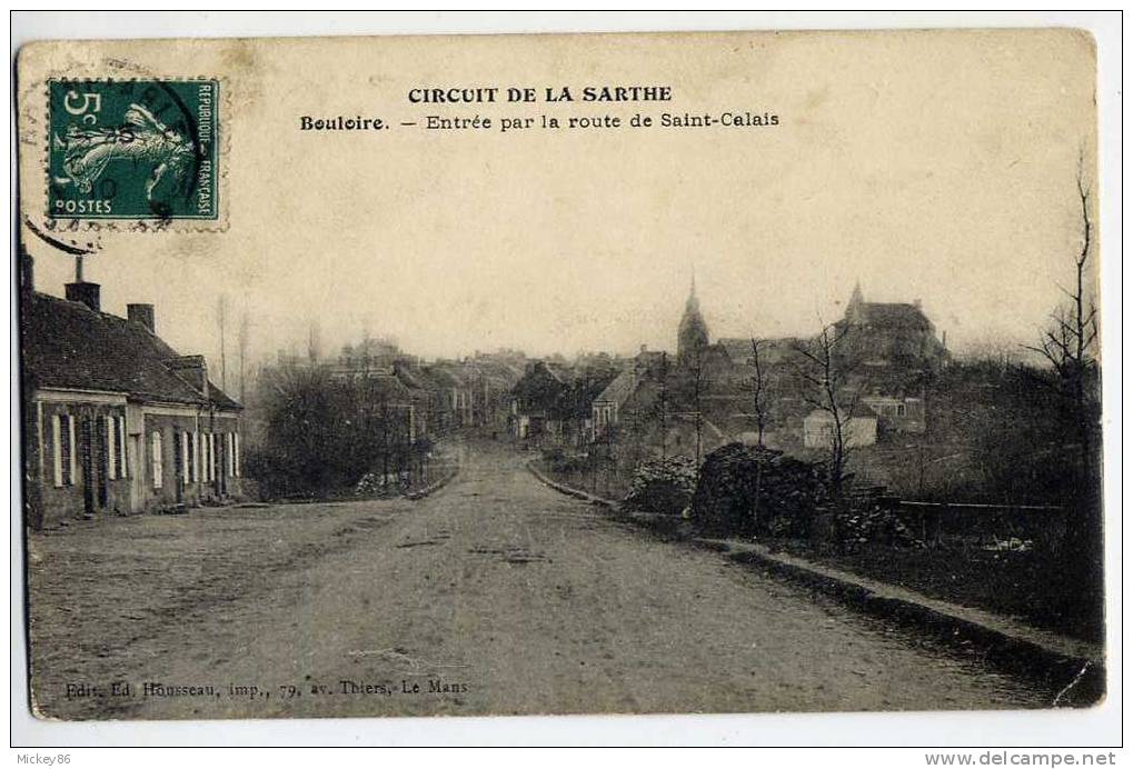 Circuit De La Sarthe-- BOULOIRE--1910-- Entrée Par La Route De St-Calais éd Housseau - Bouloire