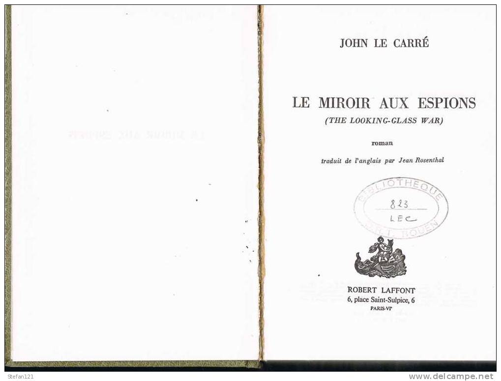 Le Miroir Aux Espions - John Le Carré - 1975 - Robert Laffont - 350 Pages - 20 Cm X 14 Cm - Action