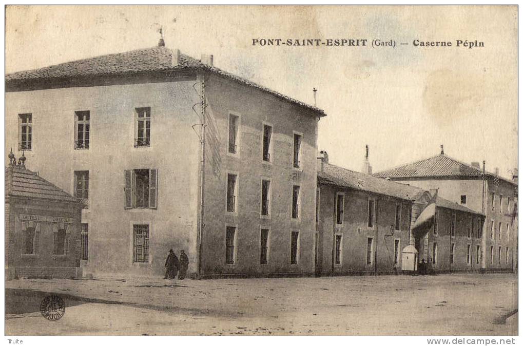 PONT-SAINT-ESPRIT CASERNE PEPIN ANIMEE - Pont-Saint-Esprit