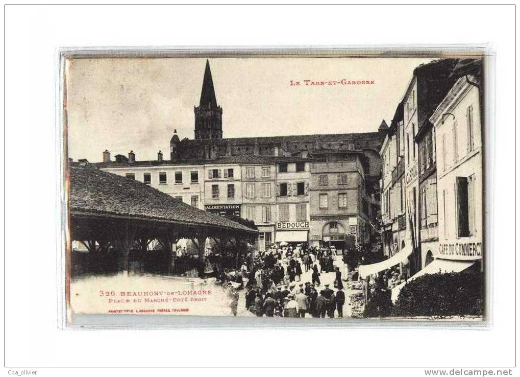 82 BEAUMONT DE LOMAGNE Place Du Marché, Bien Animée, Ed Labouche 326, Tarn & Garonne, 1922 - Beaumont De Lomagne