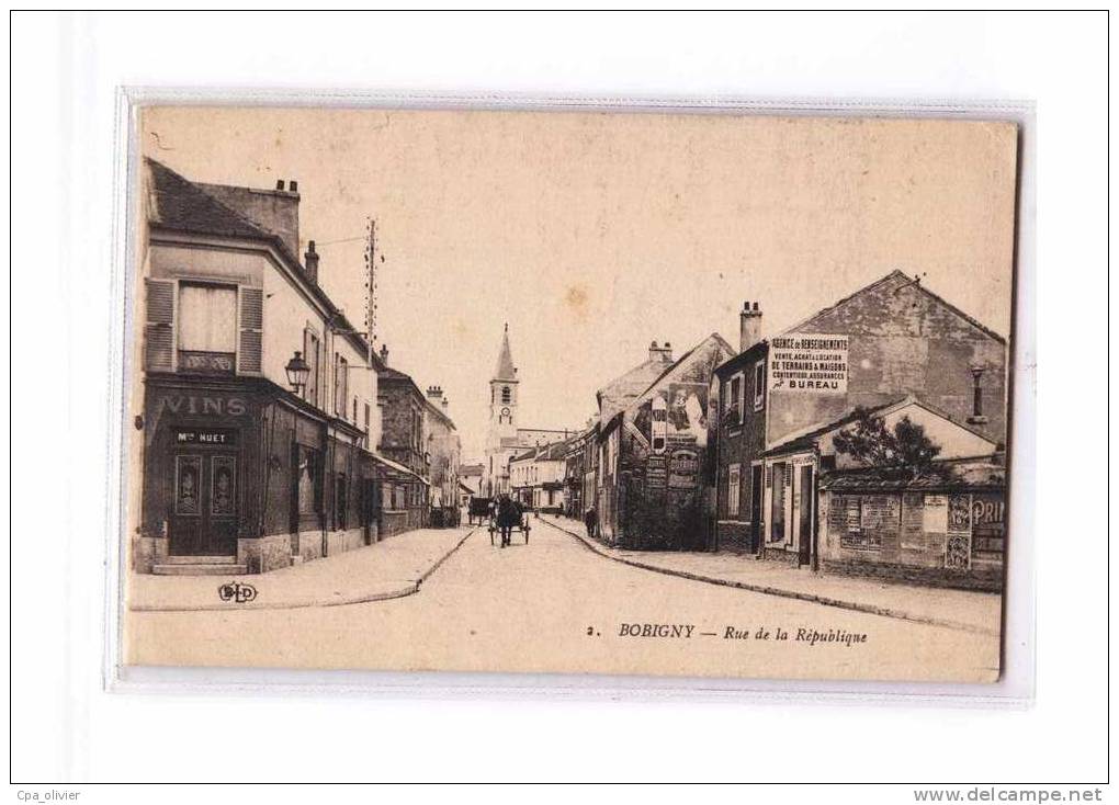 93 BOBIGNY Rue De La République, Vins Huet, Ed ELD 2, 1917 - Bobigny