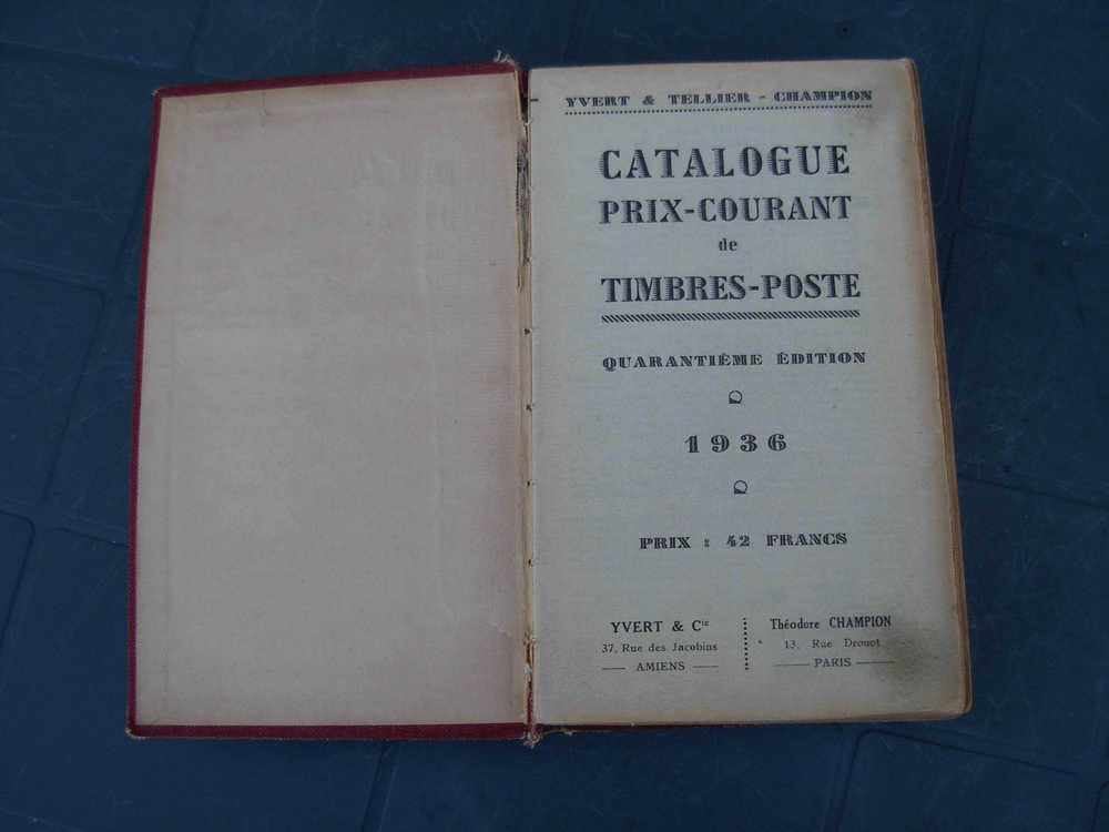 CATALOGUE DE TIMBRE-POSTE - YVERT &TELLIER- CHAMPION 1936 - Other & Unclassified