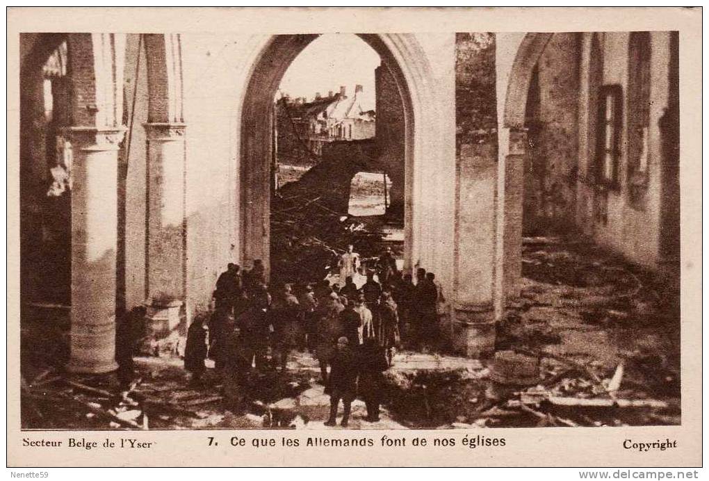 Guerre 1914/1918 Secteur Belge De L´Yser Ce Que Les Allemands Font De Nos Eglises - Guerre 1914-18