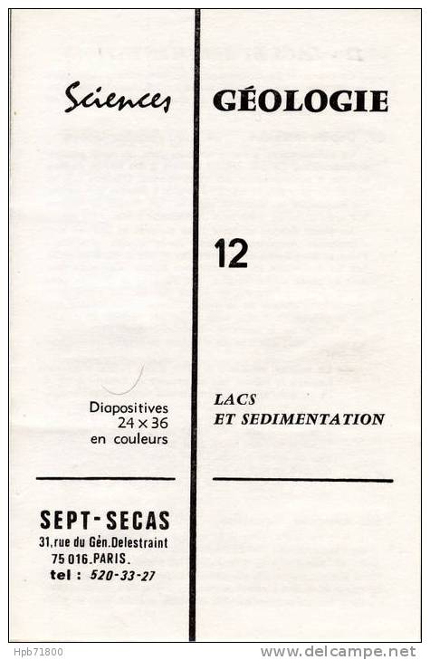 Géologie - Lacs Et Sédimentation - Série Complète De 6 Diapositives Avec Notice Explicative - Fiches Didactiques