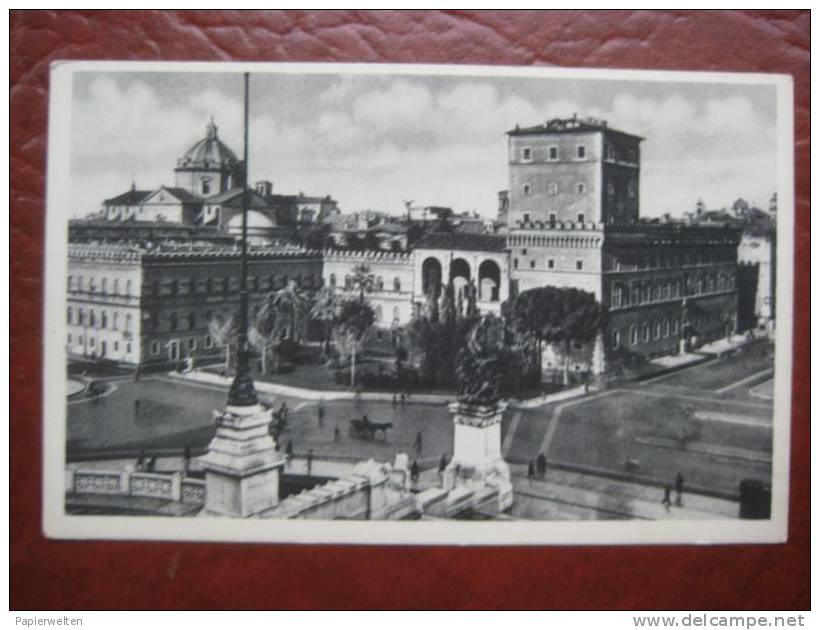 Roma - Palazzo Venezia, Residenza Del Duce - Piazze