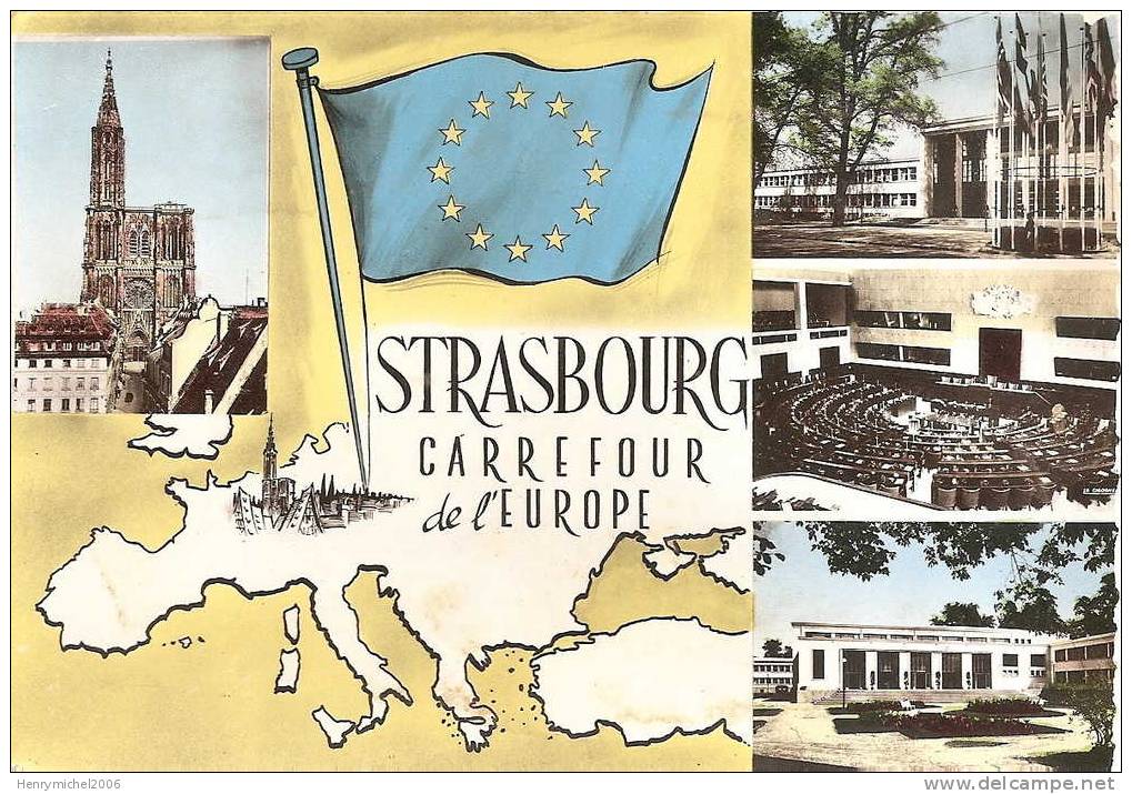 Bas Rhin  - Strasbourg, Carrefour De L'europe Drapeau Européen, Ed La Cigigne - Strasbourg