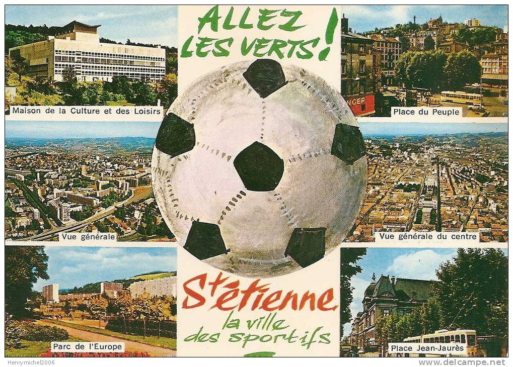 Loire - Saint étienne , Allez Les Verts Ballon De Foot Ball , Ed Cap Théojac - Saint Etienne