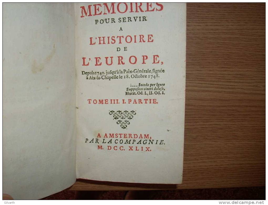 SPON (J.-F. De) Mémoires Pour Servir à L´histoire De L´Europe T 3 1749 - 1701-1800