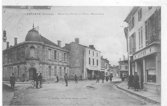 33 // LESPARRE, Hotel Des Postes Et Place Marcadieu, A Dando édit - Lesparre Medoc