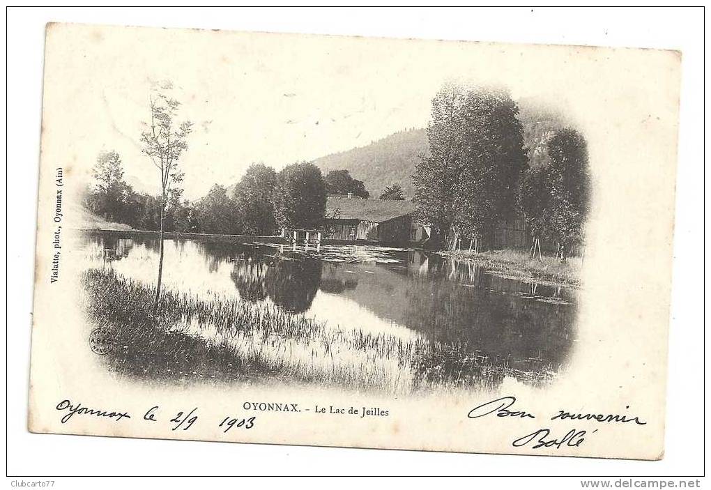 Oyonnax (01) : Maison Au Lac De Jeilles En 1903. - Oyonnax