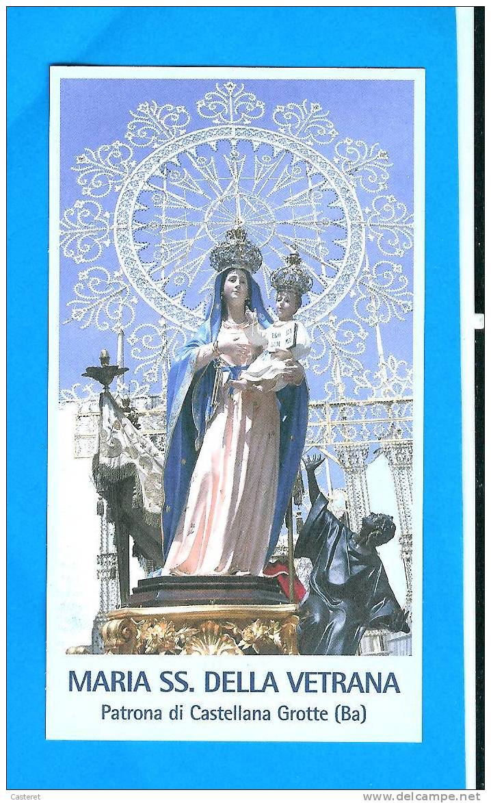 MADONNA DELLA VETRANA- CASTELLANA-GROTTE - SANTINI -   IMAGES PIEUSES - HEILIGENBILDCHEN - Andachtsbild  - HOLY CARDS - Images Religieuses