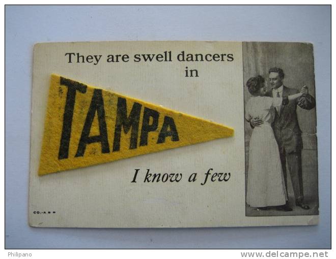 Tampa Fl     Felt Pennent Swell Dancers In Tampa   1913 Cancel - Tampa